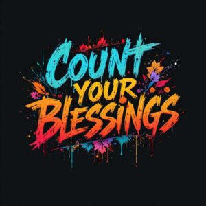 Prayer – Count Your Blessings