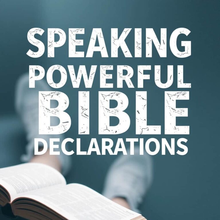 57 Powerful Bible Declarations To Speak Over Yourself